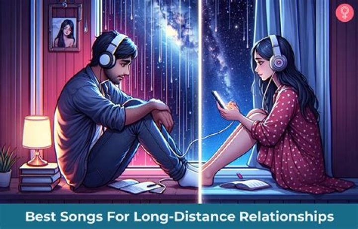 50 Long Distance Love Songs That Will Melt Your Heart