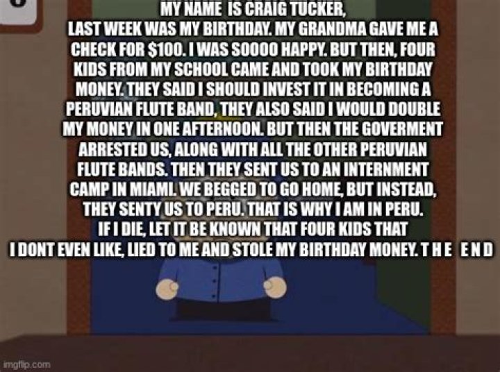 Exploring "My Name Is Craig Tucker Last Week Was My Birthday"