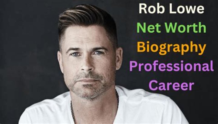 Rob Lowe Net Worth: Career & Lifestyle ·