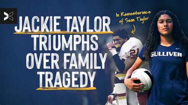 Unveiling The Inspiring Journey Of Jackie Taylor: Sean Taylor's Daughter