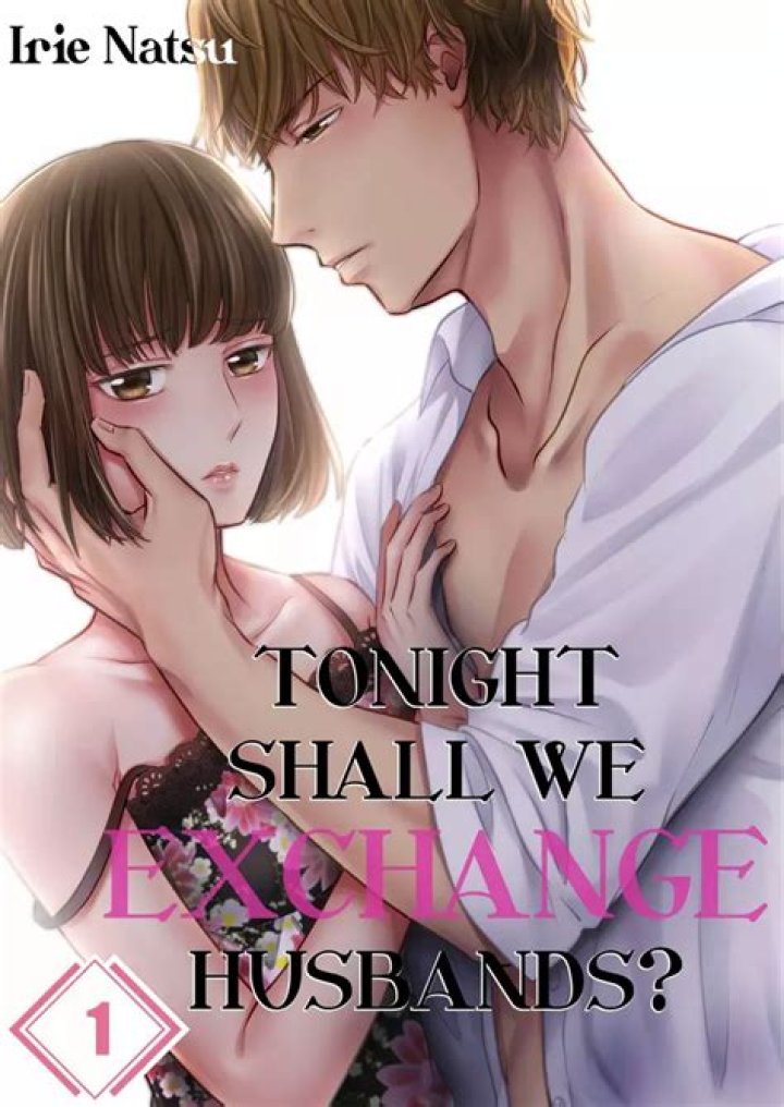 Unveil The Secrets Of "Tonight Shall We Exchange Husbands Ch 23": Discoveries And Insights