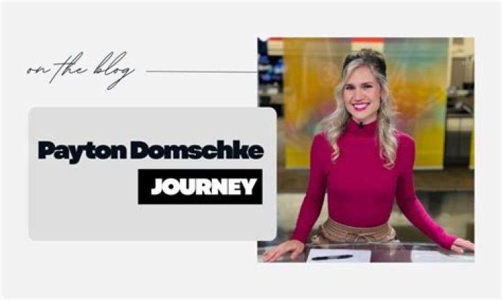 Where Is Payton Domschke Going After Leaving WKYC? New Job ·